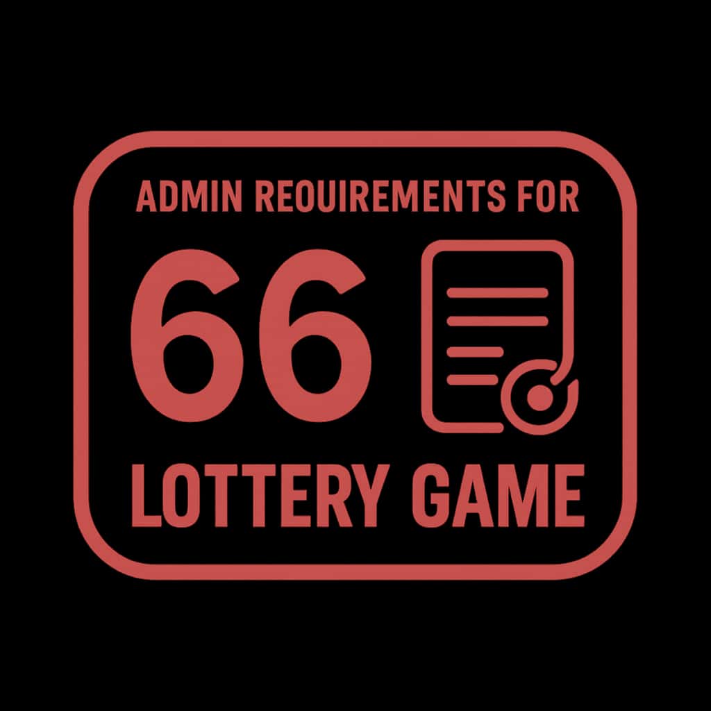 A badge representing the admin requirements for 66 Lottery Game.