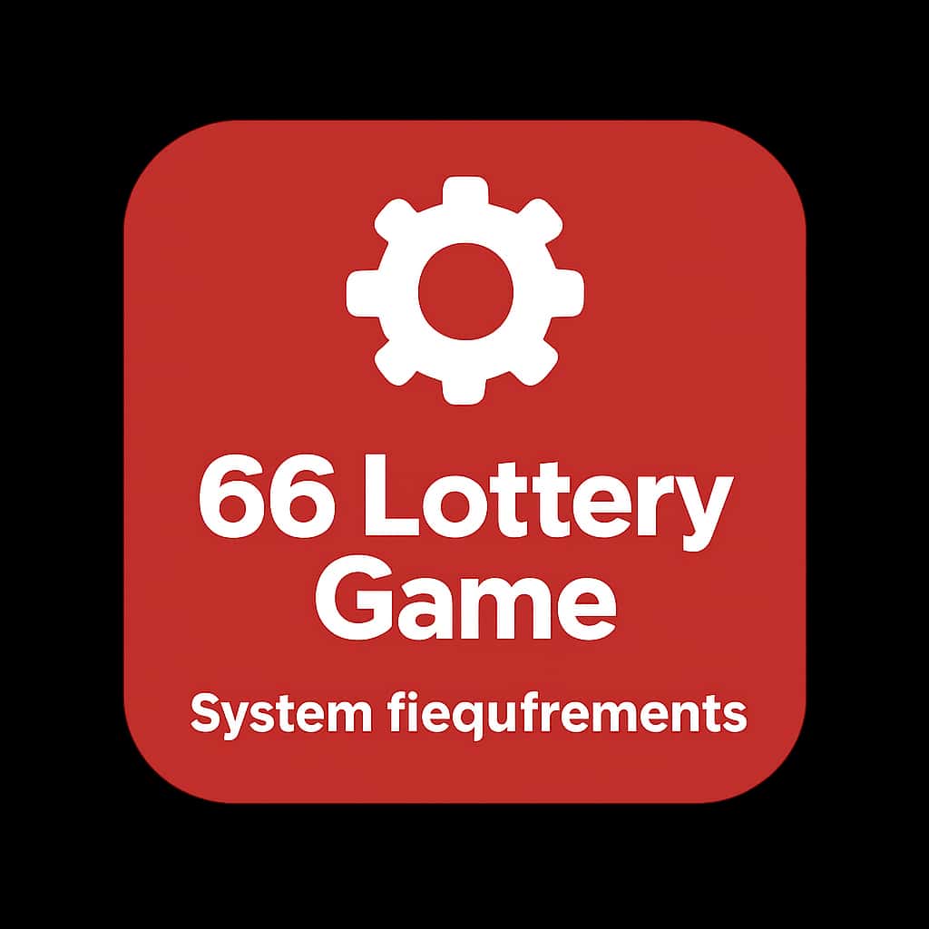 Icon representing system requirements for 66 Lottery Game.